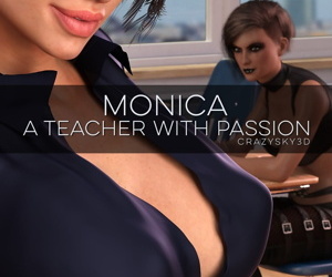 Crazysky3d- Monica A Teacher..